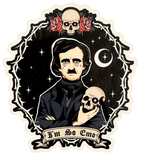 Edgar Allan Poe - I'm so Emo Cut Vinyl STICKER